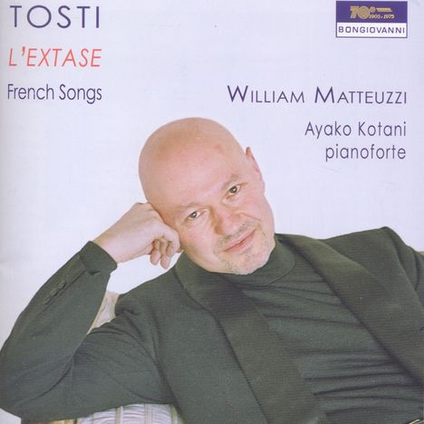 Francesco  Paolo Tosti (1846-1916): 27 französische Lieder "L'Extase", CD