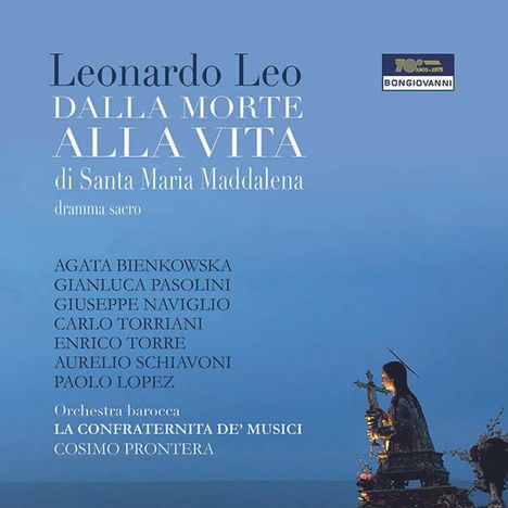 Leonardo Leo (1694-1744): Dalla Morte Alla Vita di Santa Maria Maddalena, 2 CDs