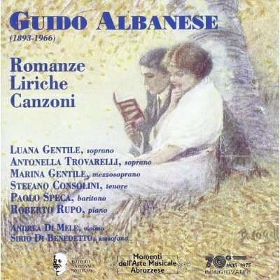 Guido Albanese (1893-1966): Romanze,Liriche e Canzoni, CD