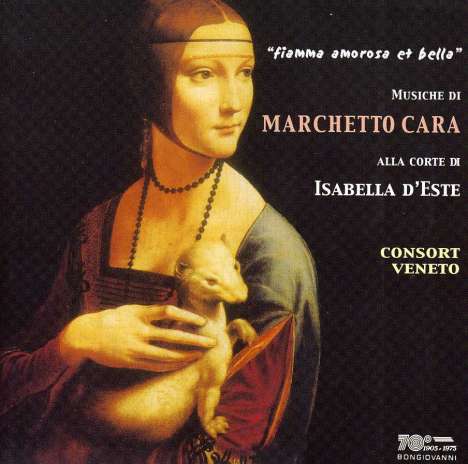 Marchetto Cara (1470-1525): Lieder, CD