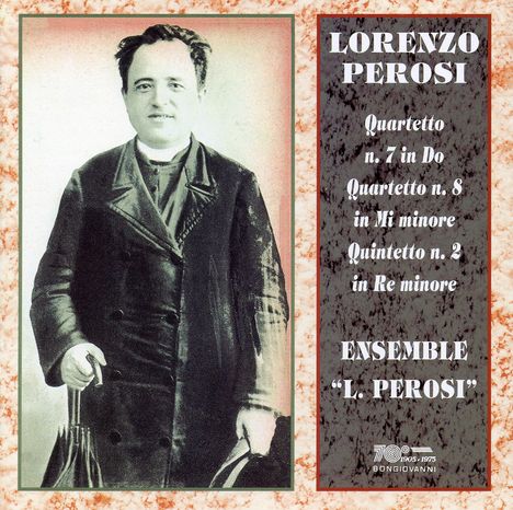 Lorenzo Perosi (1872-1956): Streichquartette Nr.7 &amp; 8, CD