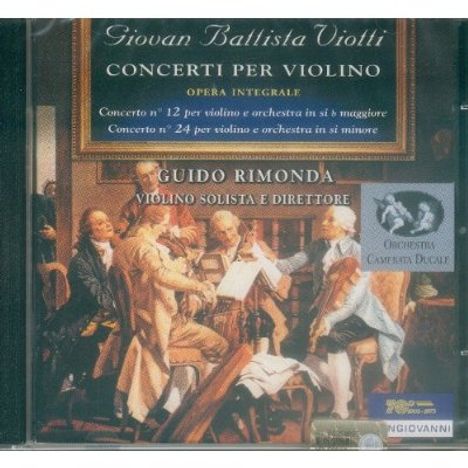 Giovanni Battista Viotti (1755-1824): Violinkonzerte Nr.12 &amp; 24, CD