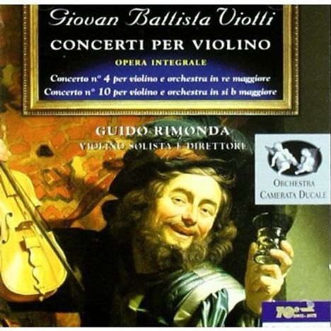 Giovanni Battista Viotti (1755-1824): Violinkonzerte Nr.4 &amp; 10, CD