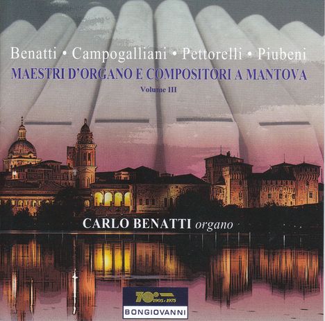 Carlo Benatti - Maestri d'organo e compositori Vol.III, CD