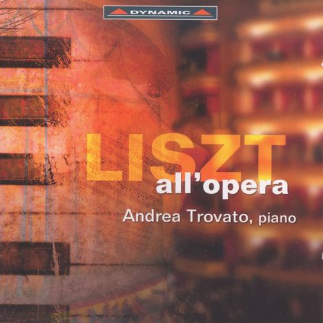 Franz Liszt (1811-1886): Transkriptionen &amp; Paraphrasen "Liszt all' opera", CD