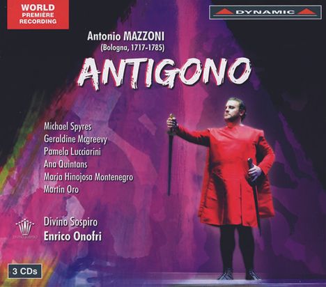 Antonio Mazzoni (1717-1785): Antigono, 3 CDs