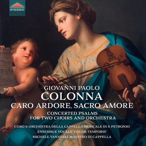 Giovanni Paolo Colonna (1637-1695): Concerted Psalms für 2 Chöre &amp; Orchester "Caro Ardore, Sacro Amore", CD