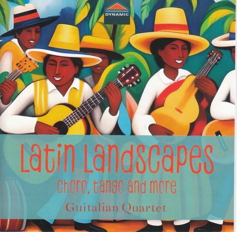 Guitalian Quartet - Latin Landscapes, CD