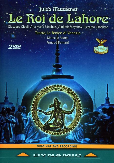 Text: "Jules Massenet, Le Roi de Lahore, Teatro La Fenice di Venezia, Original DVD Recording, Dynamic."  
Illustration: Goldene Figur vor Kuppelbauten.