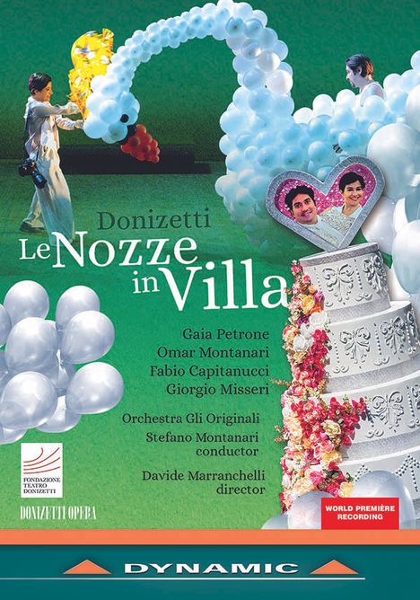 Gaetano Donizetti (1797-1848): Le Nozze in Villa, DVD