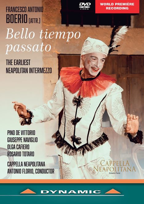 Francesco Antonio Boerio (?? - ??): Bello tiempo passato (Intermezzo aus der Oper "Il  disperato innocente", Neapel 1673) (attr. Francesco Antonio Boerio), DVD