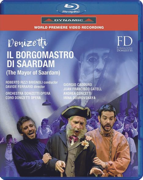 Gaetano Donizetti (1797-1848): Il Borgomastro di Saardam, Blu-ray Disc