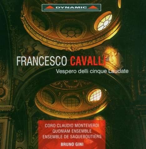 Francesco Cavalli (1602-1676): Vespero delli cinque Laudate, CD