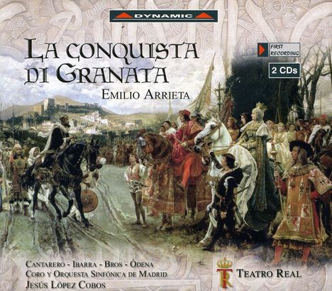 Emilio Arrieta (1823-1894): La Conquista Di Granata, 2 CDs