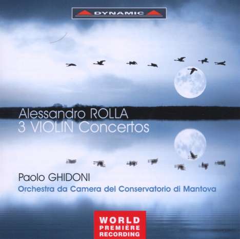 Alessandro Rolla (1757-1841): Violinkonzerte D-Dur,A-Dur,B-Dur, CD