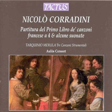 Niccolo Corradini (1585-1646): Partitura del Primo Libro de Canzoni francese a 4, CD