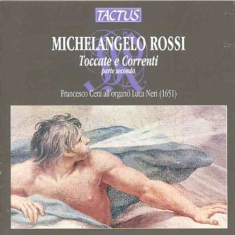 Michelangelo Rossi (1602-1656): Toccate e Correnti Vol.2, CD