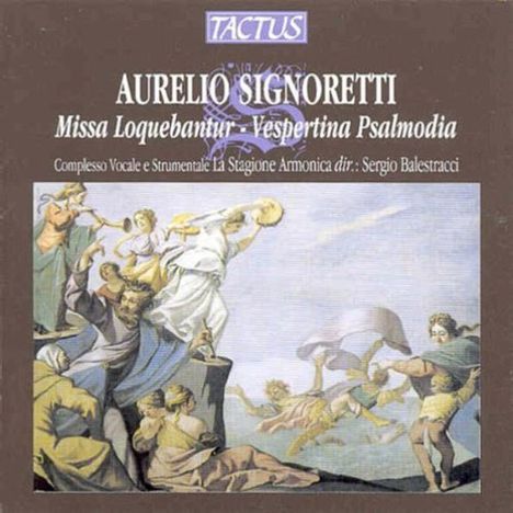 Aurelio Signoretti (1567-1635): Missa "Loquebantur variis linguis apostoli", CD