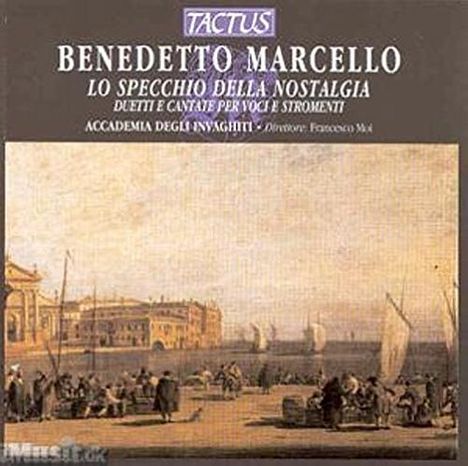 Benedetto Marcello (1686-1739): Duette &amp; Kantaten, CD