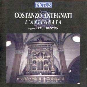 Costanzo Antegnati (1549-1624): Intavolatura de Ricercari d'Organo op.16, CD