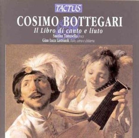 Cosimo Bottegari (1554-1620): Il Libro di Canto e Liuto, CD