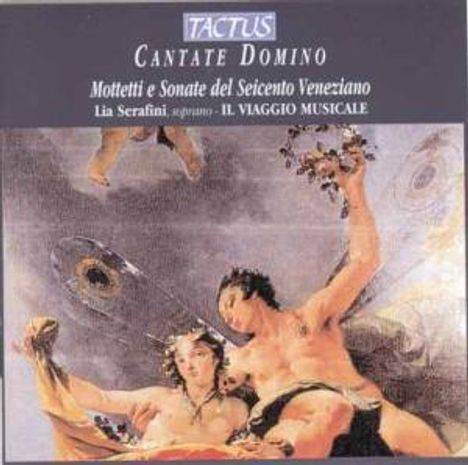 Cantate Domino - Motetten &amp; Sonaten aus Venedig (17.Jh.), CD