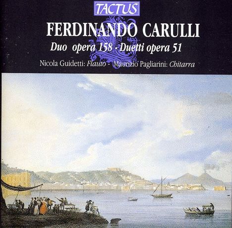 Ferdinando Carulli (1770-1841): Duette für Flöte &amp; Gitarre op.51 Nr.1-6, CD