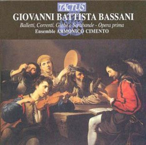 Giovanni Battista Bassani (1657-1716): Balletti,Correnti,Gigue &amp; Sarabande, CD