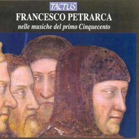 Francesco Petrarca - Nelle Musiche del primo Cinquecento, CD