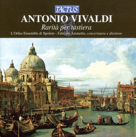 Antonio Vivaldi (1678-1741): Orgelkonzerte RV 310,584,766,767,774,775, CD