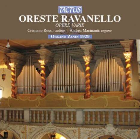 Oreste Ravanello (1871-1938): Orgelwerke, CD