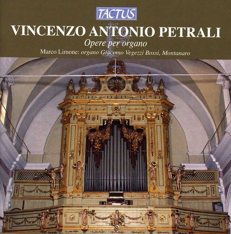 Vincenzo Antonio Petrali (1830-1889): Orgelwerke, CD