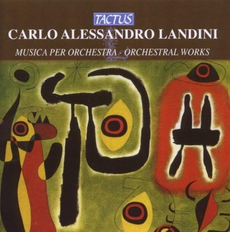Carlo Alessandro Landini (geb. 1954): Orchesterwerke, CD