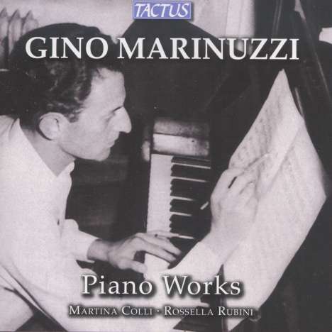 Gino Marinuzzi (1882-1945): Klavierwerke, CD
