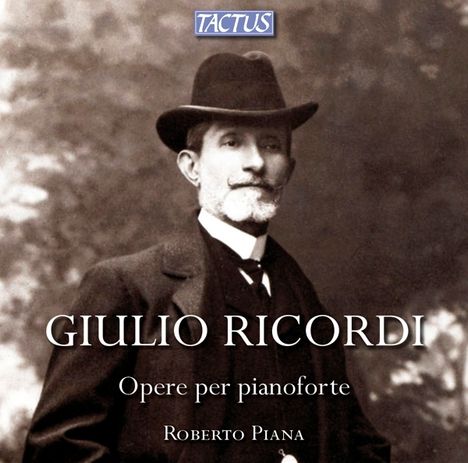 Giulio Ricordi (1840-1912): Klavierwerke, CD