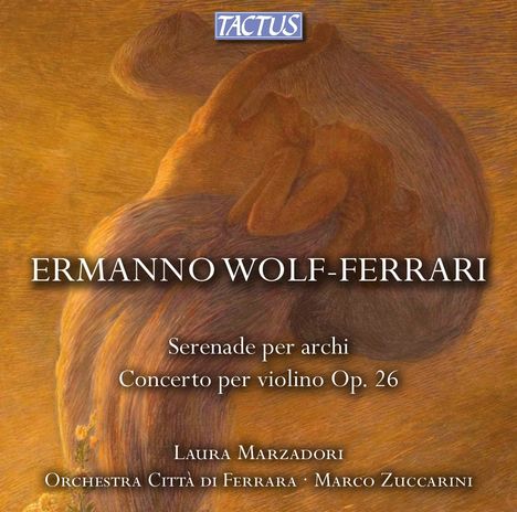 Ermanno Wolf-Ferrari (1876-1948): Violinkonzert op.26, CD