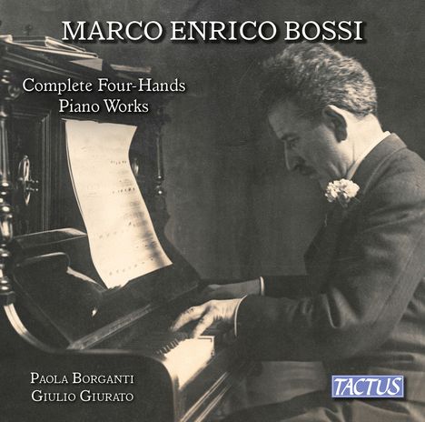Marco Enrico Bossi (1861-1925): Sämtliche Werke für Klavier 4-händig, CD