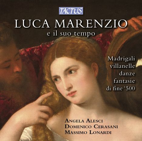 Luca Marenzio E Il Suo Tempo, CD