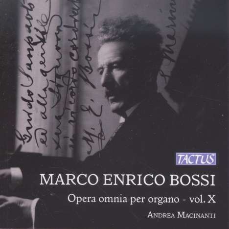 Marco Enrico Bossi (1861-1925): Orgelwerke Vol.10, CD