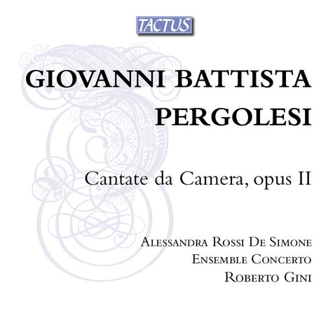 Giovanni Battista Pergolesi (1710-1736): Cantate da Camera Nr.1-4, CD