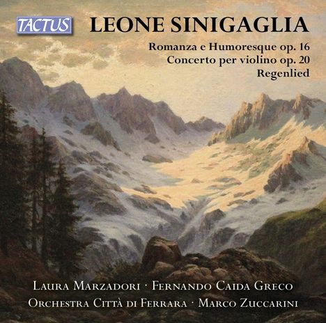 Leone Sinigaglia (1868-1944): Violinkonzert A-Dur op.20, CD