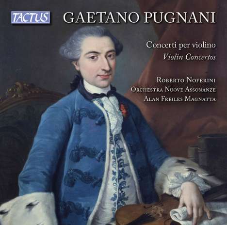 Gaetano Pugnani (1731-1798): Violinkonzerte D-Dur &amp; A-Dur, CD