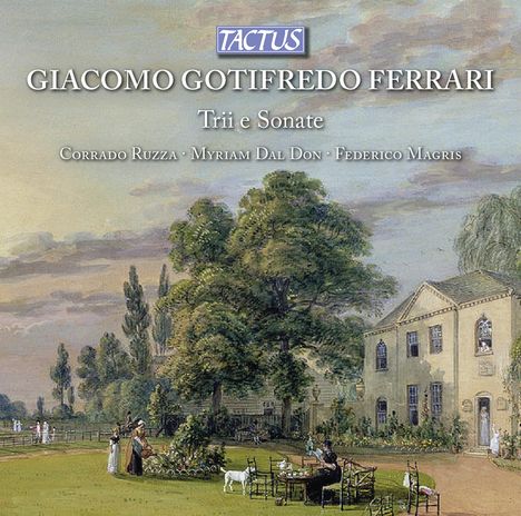 Giacomo Gotifredo Ferrari (1763-1842): Sonaten für Klavier, Violine &amp; Cello op.11 Nr.1-3 &amp; op.25 Nr.1-3, CD