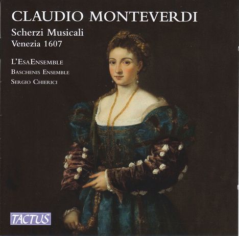 Claudio Monteverdi (1567-1643): Scherzi musicali (1607) für drei Stimmen, CD