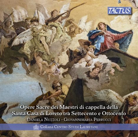 Daniela Nuzzoli &amp; Giovannimaria Perrucci - Sacred works from the masters of the Santa Casa of Loreto in the 18th and 19th Centuries, CD