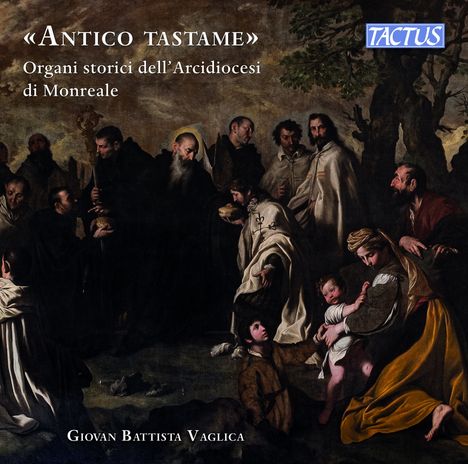 Giovan Battista Vaglica - Antico Tastame, CD