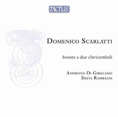 Domenico Scarlatti (1685-1757): Sonaten für 2 Cembali, 1 CD und 1 DVD