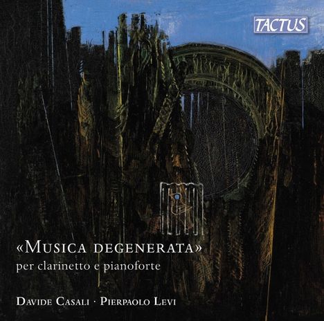 Mario Castelnuovo-Tedesco (1895-1968): "Musica degenerata" per clarinetto e pianoforte, CD