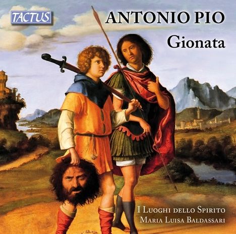Antonio Pio (1753-1795): Gionata (Oratorium), 2 CDs