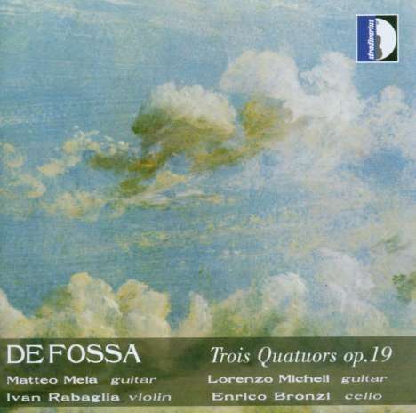 Francois de Fossa (1775-1849): Quartette Nr.1-3 für 2 Gitarren, Violine &amp; Cello, CD